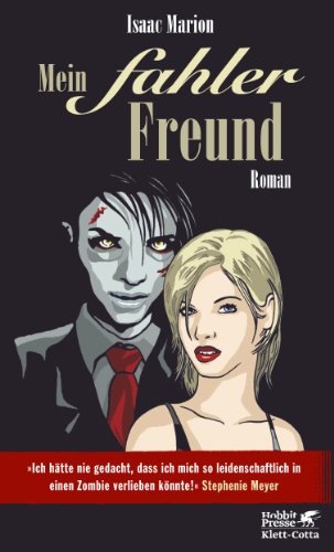 Mein fahler Freund: Roman