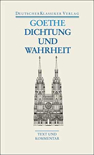 Dichtung und Wahrheit (Deutscher Klassiker Verlag im Taschenbuch)