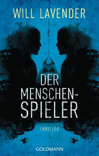 Der Menschenspieler: Thriller