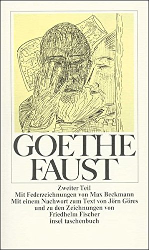 Faust. Zweiter Teil (insel taschenbuch)