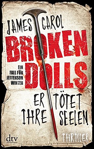 Broken Dolls - Er tötet ihre Seelen: Thriller
