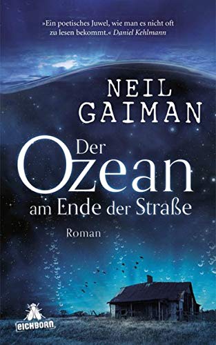 Der Ozean am Ende der Straße: Roman