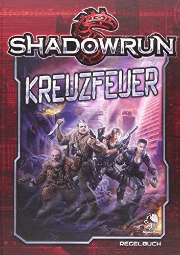 Shadowrun: Kreuzfeuer (Hardcover)