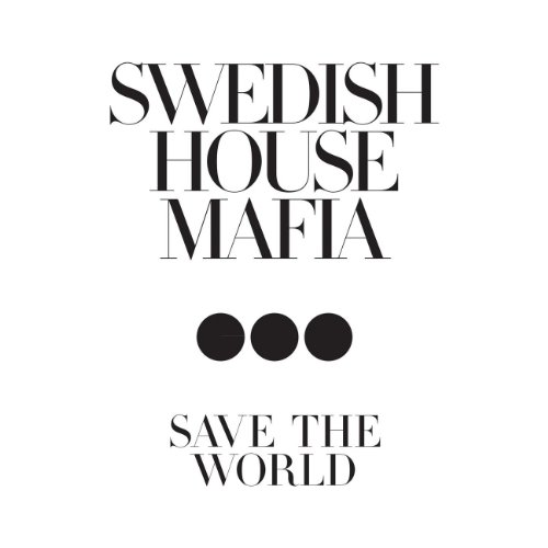 Save the World (Radio Mix)