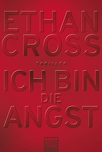 Ich bin die Angst: Thriller (Ein Shepherd Thriller, Band 2)