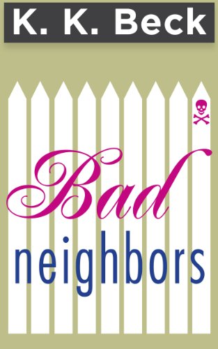 Bad Neighbors