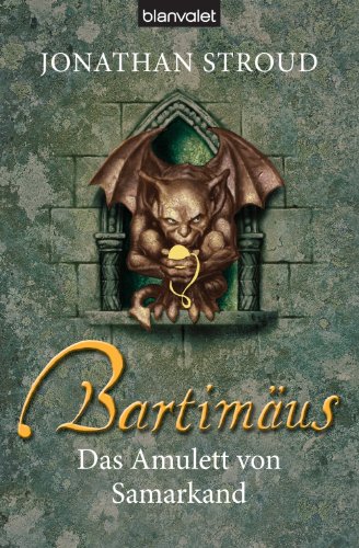 Bartimäus - Das Amulett von Samarkand: Band 1