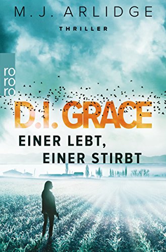 D.I. Grace: Einer lebt, einer stirbt (Ein Fall für Helen Grace, Band 1)