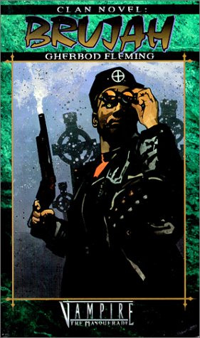 Clan Novel, Brujah (Vampire: The Masquerade Clanbooks)
