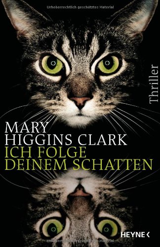 Ich folge deinem Schatten: Thriller