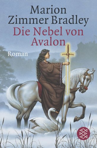 Die Nebel von Avalon: Roman