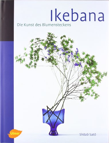 Ikebana: Die Kunst des Blumensteckens