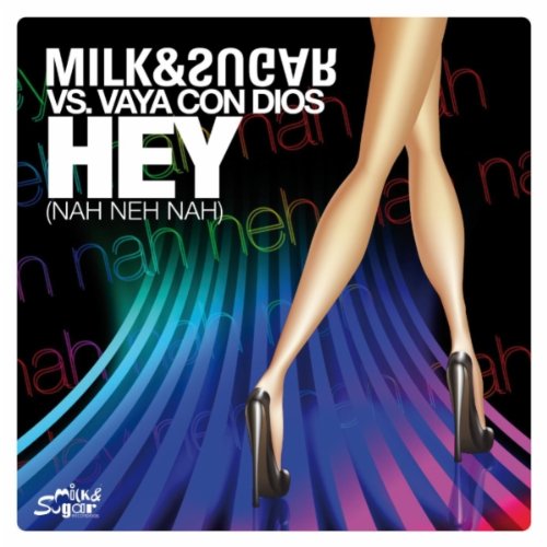 Hey (Nah Neh Nah) with Vaya Con Dios