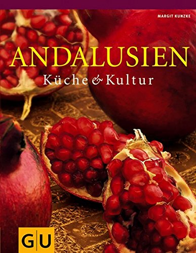 Andalusien: Küche & Kultur