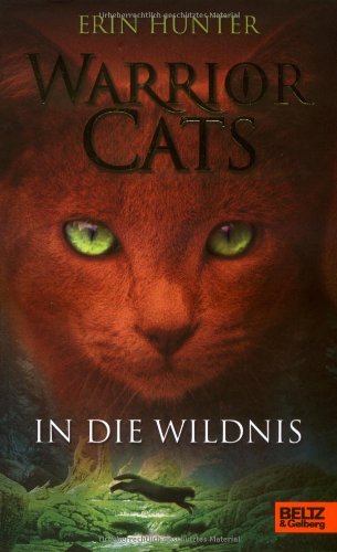 Warrior Cats. In die Wildnis: I, Band 1