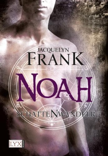 Schattenwandler 05. Noah