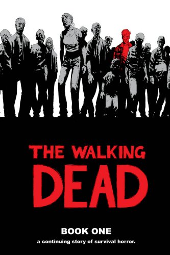 The Walking Dead, Book 1: Bk. 1