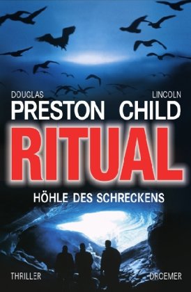 Ritual: Höhle des Schreckens (Ein Fall für Special Agent Pendergast, Band 4)