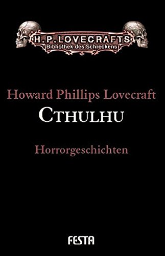 Gesammelte Werke. Erzählungen: Gesammelte Werke Band 5: Cthulhu
