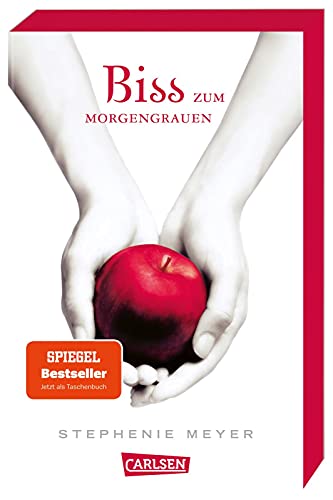 Biss zum Morgengrauen (Bella und Edward 1): Jubiläum 15 Jahre Biss-Romane bei Carlsen