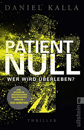 Patient Null - Wer wird überleben?: Thriller