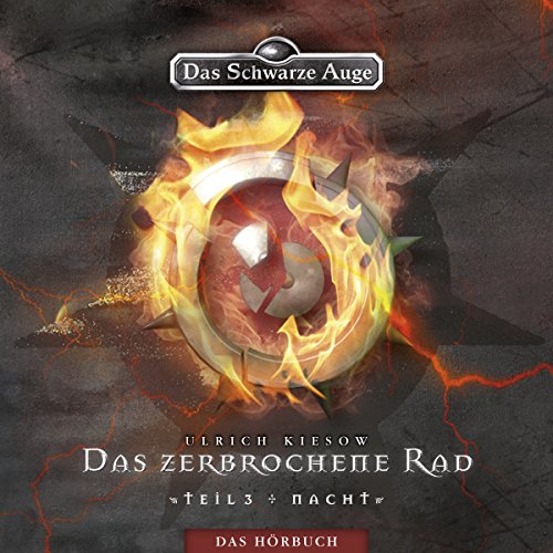 Nacht: Das Schwarze Auge - Das zerbrochene Rad 3