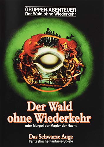 Wald ohne Wiederkehr – remastered (Das Schwarze Auge – Abenteuer)