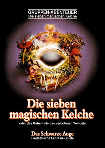 Die sieben magischen Kelche – remastered (Das Schwarze Auge – Abenteuer)