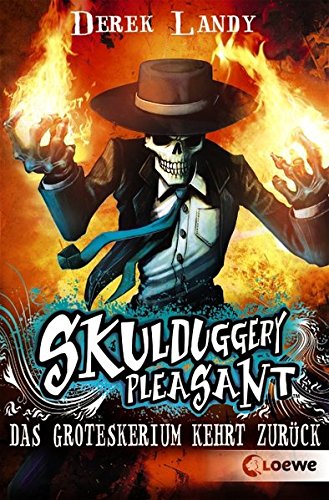 Skulduggery Pleasant 2 - Das Groteskerium kehrt zurück