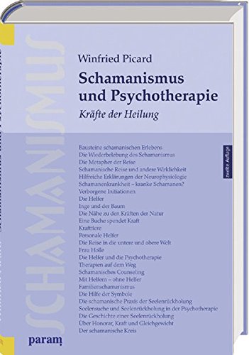 Schamanismus und Psychotherapie: Kräfte der Heilung